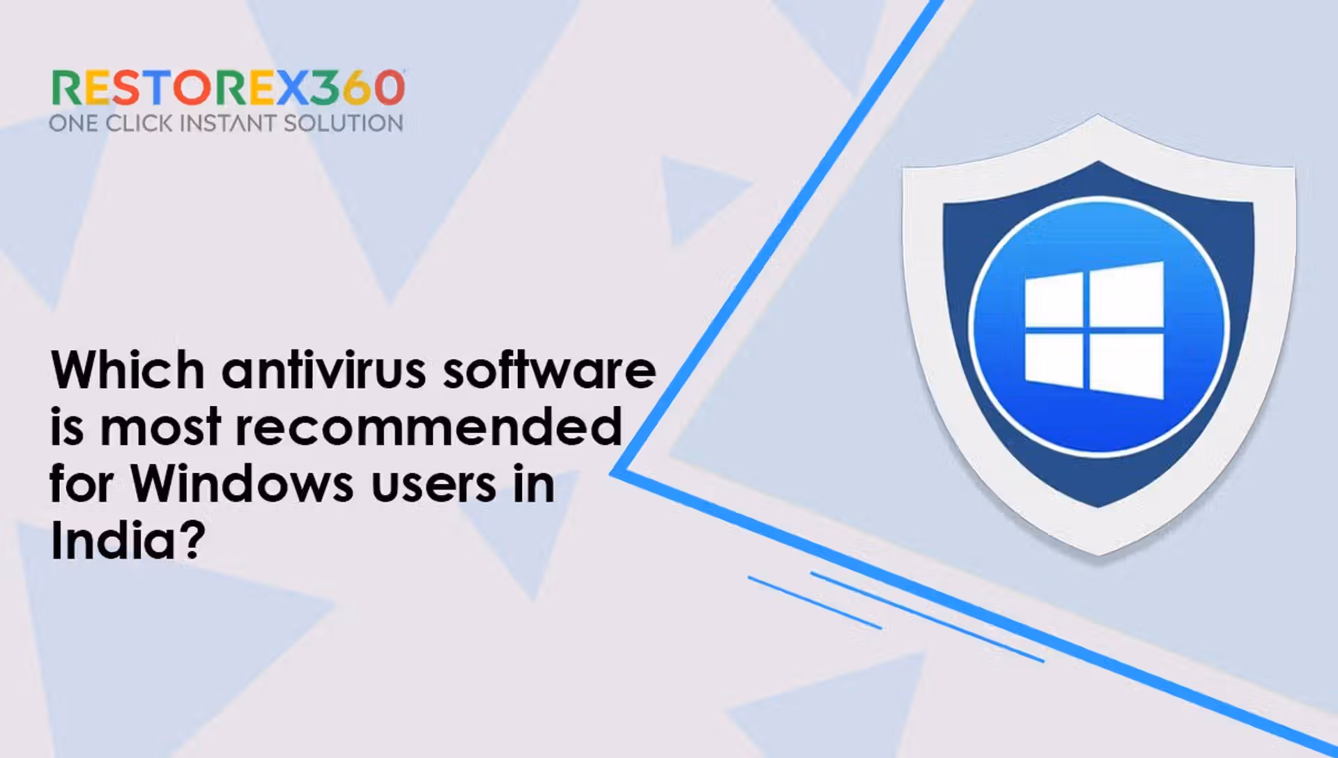 Which antivirus software is most recommended for Windows users in India